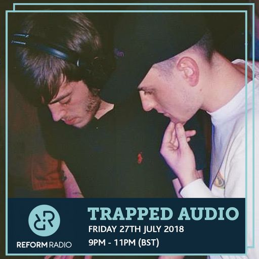 Trapped Audio 27th July 2018