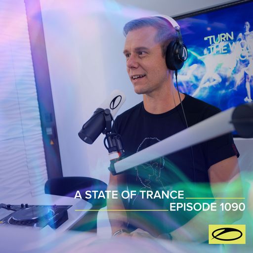 A State of Trance Episode 1090 - Armin van Buuren (ASOT 1090)