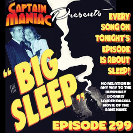 Episode 299 / The Big Sleep