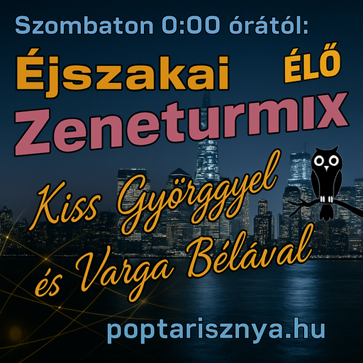 Éjszakai Zeneturmix Kiss Györggyel és Varga Bélával (2025. 06. 21.)