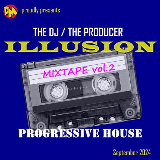 DJ Illusion - Mix Tape Vol.2 - September 2024