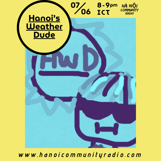 Hanoi’s Weatherdude 07.06.2026