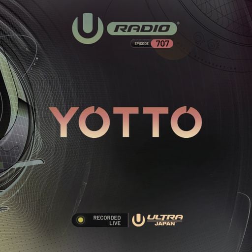 UMF Radio 707 - Yotto