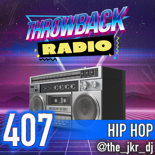 Throwback Radio #407 - The Joker (Hip Hop)