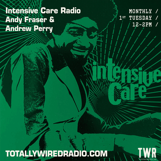 Intensive Care Radio - Andy Fraser & Andrew Perry ~ 02.01.24