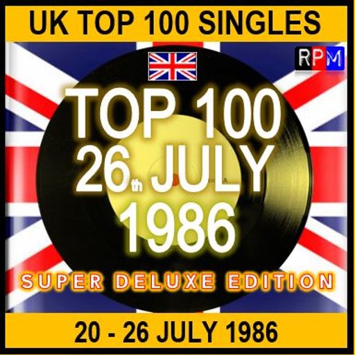 UK TOP 100 : 20 - 26 JULY 1986