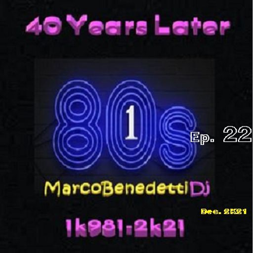 40 Years Later 1k981-2k21 ep. 22