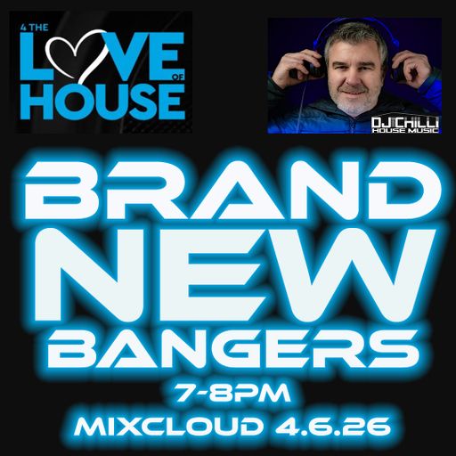 DJ CHIlli Brand New Funky, Tech, Deep and Melodic House 4.6.26