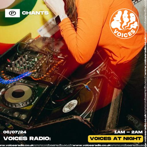 Chants - 06.07.24 - Voices Radio
