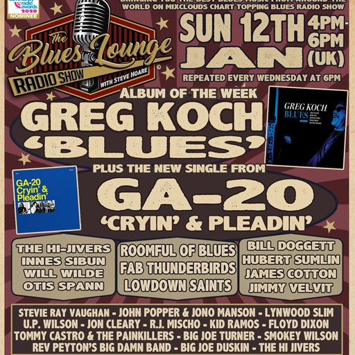 The Blues Lounge 12 Jan 2025 Album of the Week 'Blues' by Greg Koch plus more great Blues
