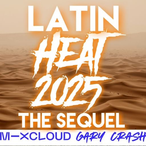 LATIN HEAT 2025 The Sequel