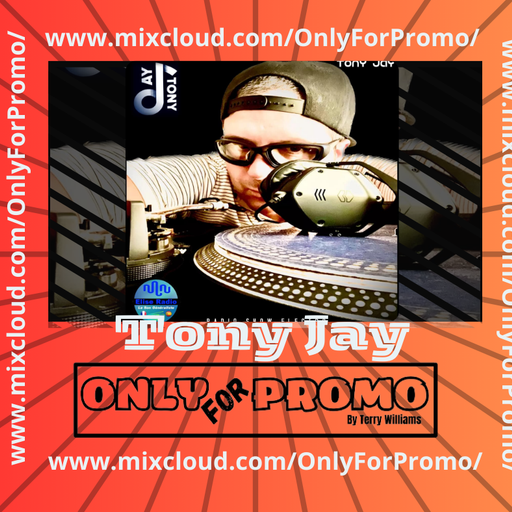 Tony Jay #005 / Dj Resident OnlyForPromo on Mixcloud