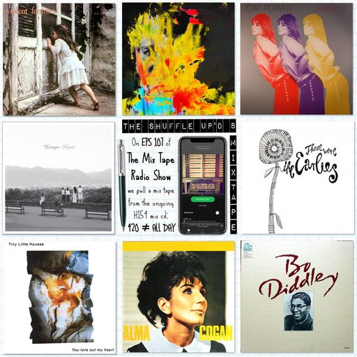 EPS 107 | THE MIX TAPE RADIO SHOW