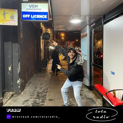Lola Radio | Vish 003 | 20.01.25