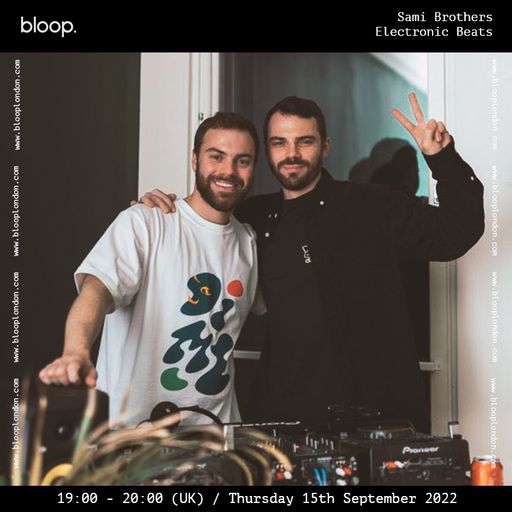 Sami Brothers Electronic Beats - 15.09.22