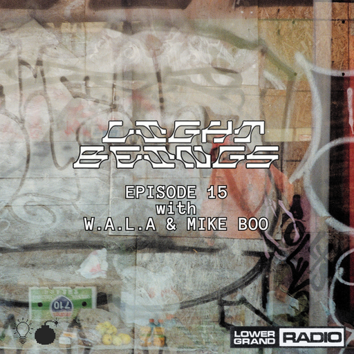 Light Beings Radio Ep.15 w/ Mike Boo & W.A.L.A (05.09.2024)