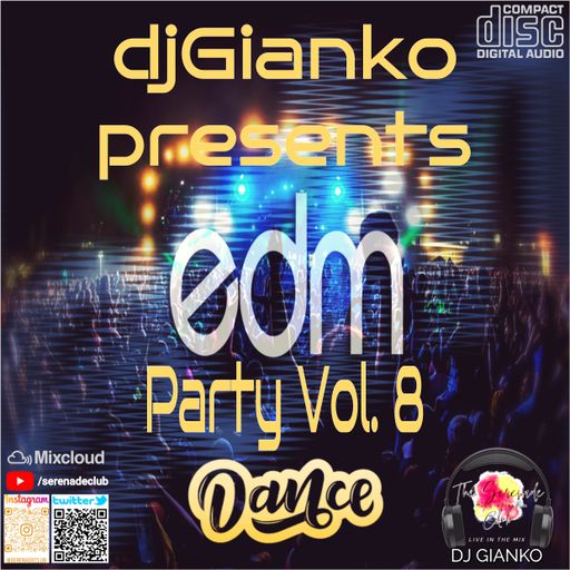 EDM Party Vol 8 by djGiankoSerenade