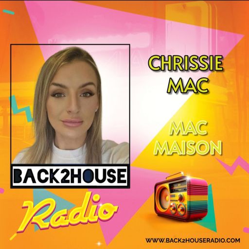 Episode 83: Chrissie Mac - Mac Maison 21.3.25