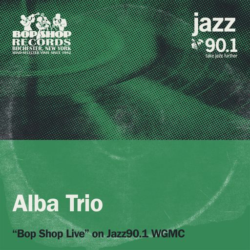 AlbaTrio: Bop Shop Live!