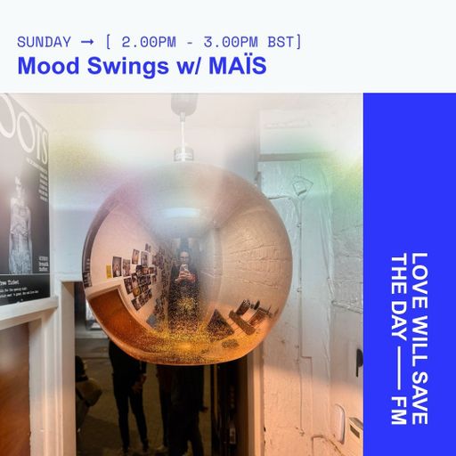 2025-07-06 Mood Swings | LWSTD-FM