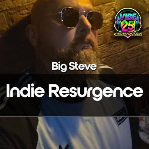 BIG STEVES INDIE RESURGENCE PART 1
