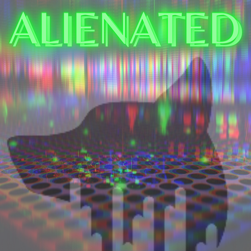 Alienated...