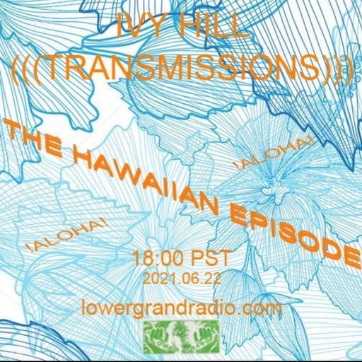 ivy hill transmissions 05 hawaii show!