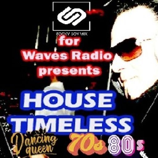 House Timeless #114 by Sookyboymix for WAVES Radio