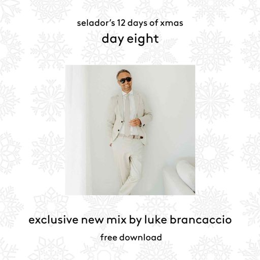 Luke Brancaccio Selador Xmas Mix 2022
