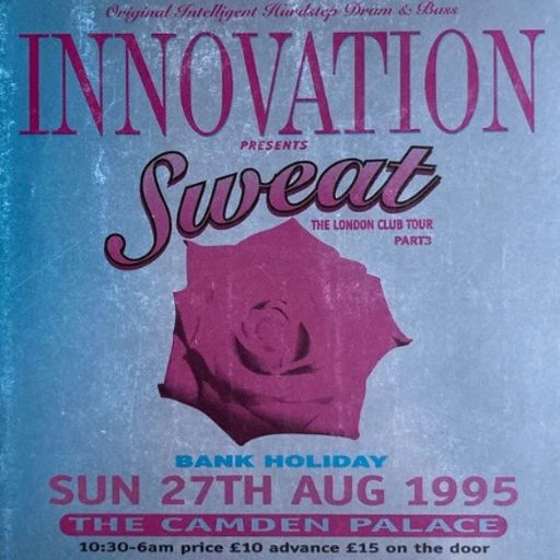 Kemistry & Storm w/ Blacka & MCMC - Innovation Sweat 'Club Tour PT 3' - Camden Palace - 27.8.95