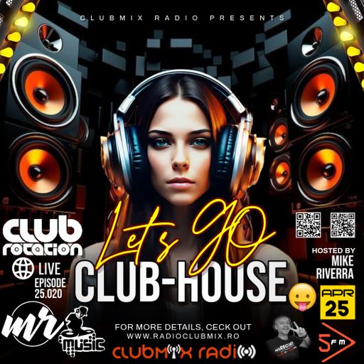 Mike Riverra - Club Rotation Live 25.020 (Afro, Club House)