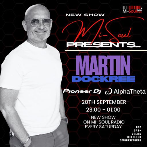 Mi-Soul Presents - Martin Dockree from Pioneer DJ / Mi-Soul Radio /  Sat 11pm - 1am / 13-12-2025