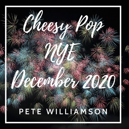 Cheesy Pop NYE - December 2020