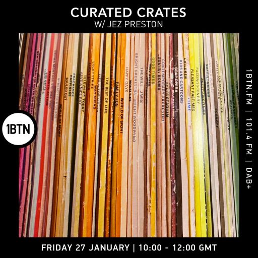 Curated Crates with Jez Preston - 27.01.2023