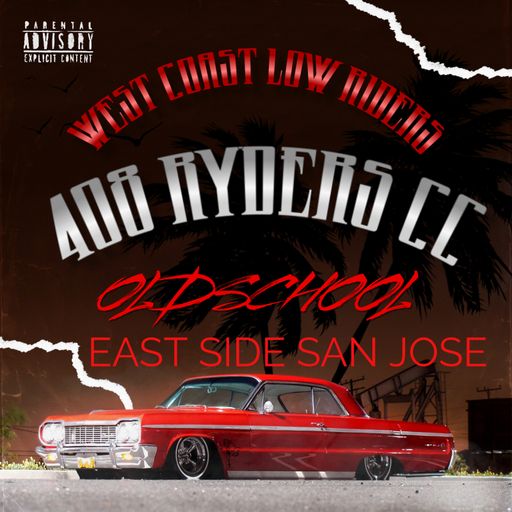 *408 RYDERS CC* EASTSIDE SAN JOSE NOR CAL OLDSCHOOL/FUNK MIX