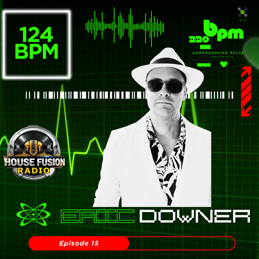 220 BPMUP ERIC DOWNER [EP 15]