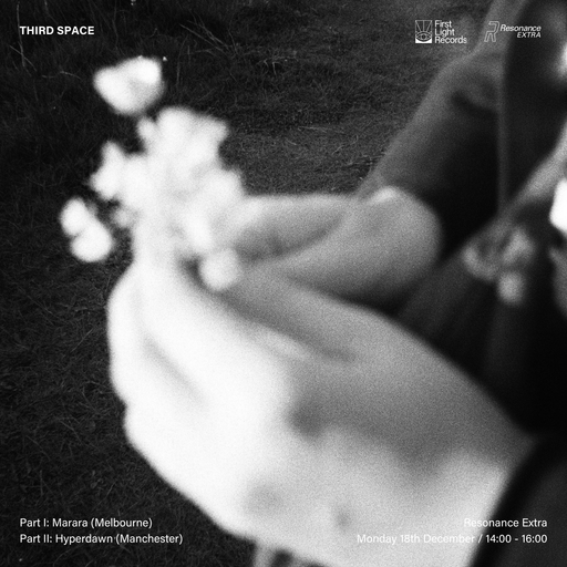 First Light's Third Space #18 - Marara & Hyperdawn - 18th December 2023
