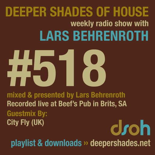 Deeper Shades Of House #518 w/ exclusive guest mix by CITY FLY