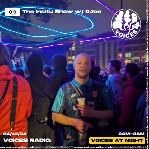 The In Situ Show w/ DJoe - 04/12/24 - [Voices Radio]