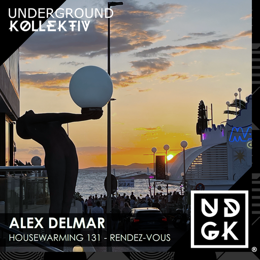 Alex Delmar - Housewarming 131 - Rendez-Vous (UDGK: 15/04/2026)