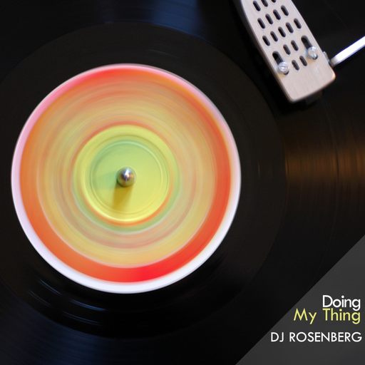 Dj Rosenberg - Doing My Thing