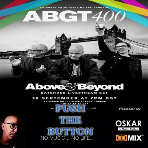 SPECIAL ABOVE & BEYOND 20 YEARS OF ANJUNABEATS. PUSH THE BUTTON