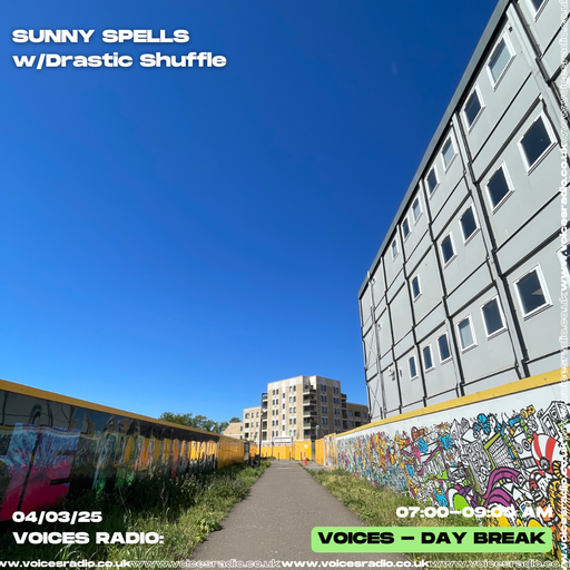 Sunny Spells w/ drastic Shuffle - 04/05/26 - [Voices Radio]