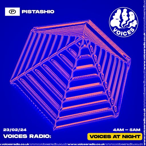 PISTASHIO - 23/02/24 [Voices Radio]