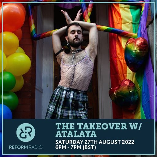 The Takeover w/ ATALAYA 27th August 2022