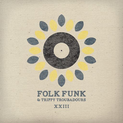 Folk Funk and Trippy Troubadours 23