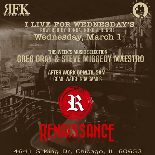 A Night @ Renaissance: I Live For Wednesdays - 1 March 2017