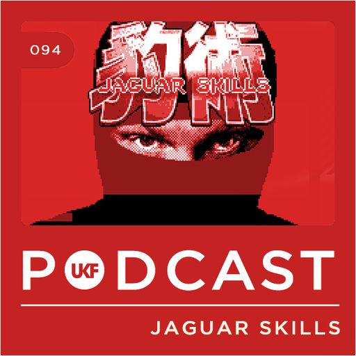 UKF Podcast #94 - Jaguar Skills