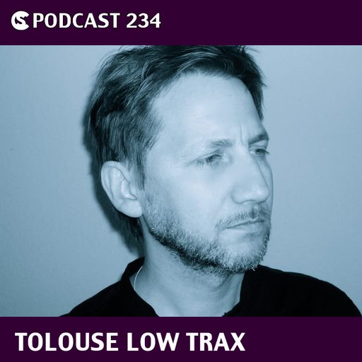 CS Podcast 234: Tolouse Low Trax