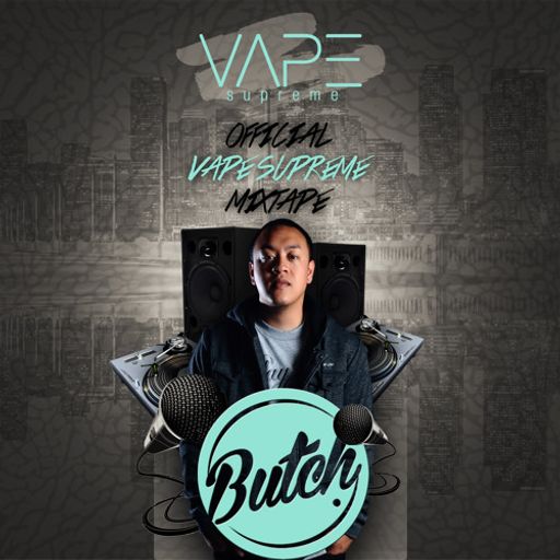 DJ Butch - The Official Vape Supreme Mixtape